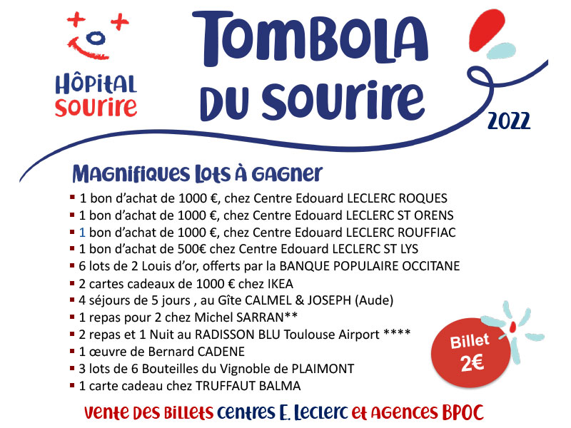 24 magnifiques lots à gagner à la grande Tombola annuelle organisée par Hôpital Sourire 